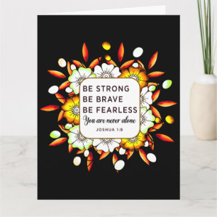 Carte Soyez fort courageux sans peur - Bible Verse