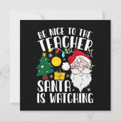 Carte Soyez gentil avec le professeur Santa regarde Prof (Dos)