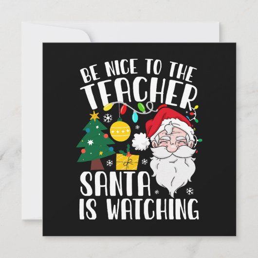Carte Soyez gentil avec le professeur Santa regarde Prof (Devant)