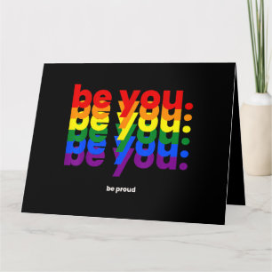 Carte Soyez vous soyez fier LGBTQ Fierté Arc-en-ciel Les
