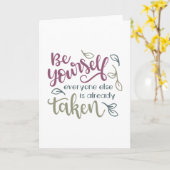 Carte Soyez vous tout le monde déjà pris (Fleur jaune)