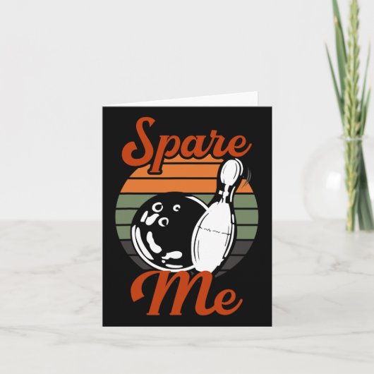 Carte Spare Me Bowling (Devant)