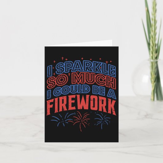 Carte Sparkle Tellement Pourrait Être Feu D'Artifice Drô (Devant)