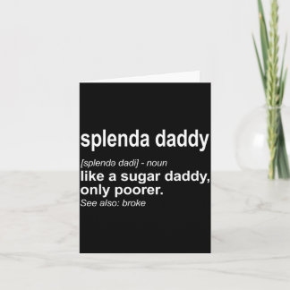 Carte Splenda Daddy Funny Daddy Definition