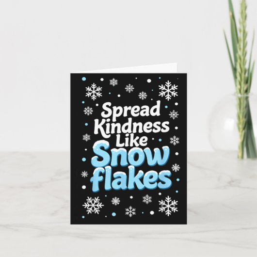 Carte Spread Kindness Like Snowflakes Insrational Quotes (Devant)
