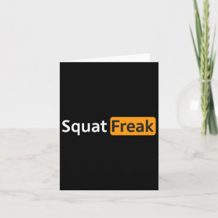 Carte Squat Freak Funny Gym Bodybuilding Fitness entraîn