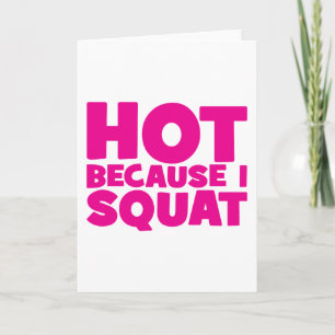 Carte Squat - Hot parce que je Squat, Entraînement Drôle
