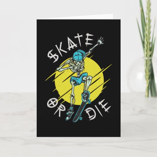 Carte Squelette de skateboardeur Skate ou meurs (Devant)