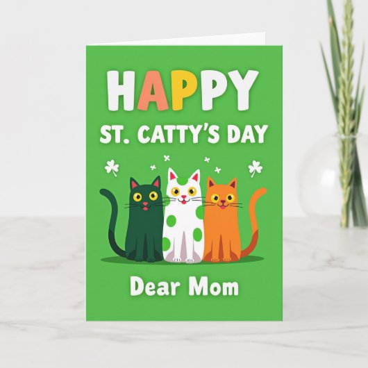 Carte St Cattys Day Dear Mom Card (Devant)