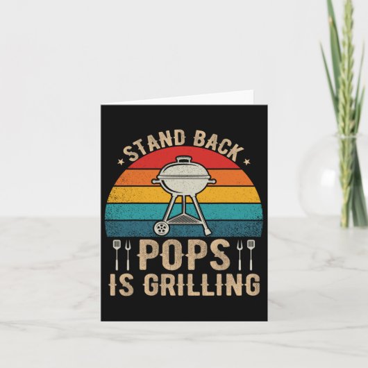 Carte Stand Back Pops Est Grilling Barbecue Fête des pèr (Devant)