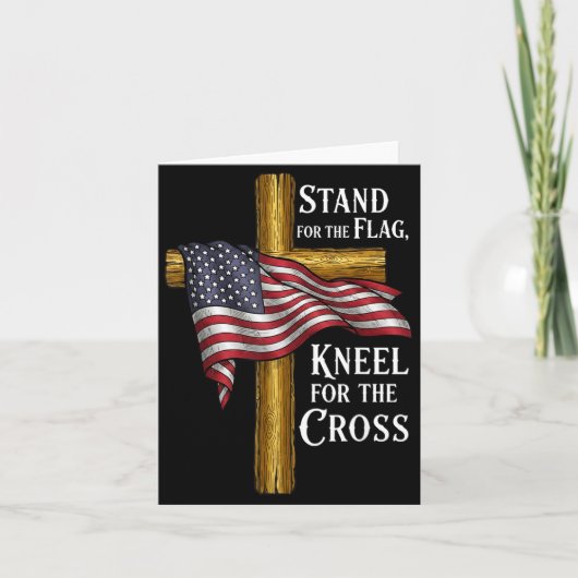 Carte Stand For Flag Kneel For Cross Patriotic Christian (Devant)