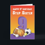 Carte Step Sister 9e Anniversaire Sports Balls<br><div class="desc">Lorsque votre belle soeur va bien dans le sport,  alors vous devriez fortement envisager d'obtenir cette carte pour envoyer des salutations de 9ème anniversaire heureux pour elle quand ce jour spécial arrive enfin.</div>