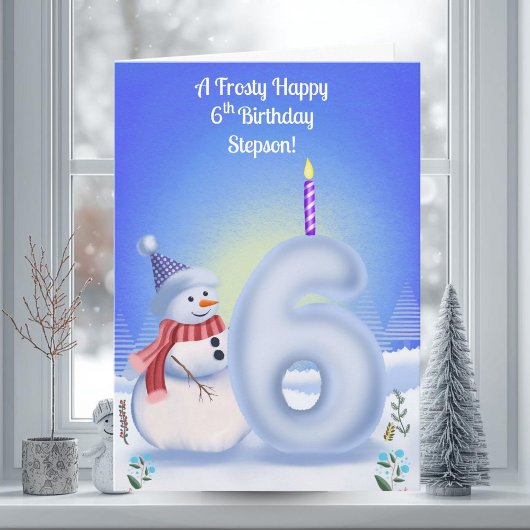 Carte Stepson 6th Birthday Snowman Snowy