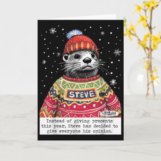 Carte Steve Otter Au Lieu De Donner Des Cadeaux Cette An (Fleur jaune)