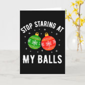 Carte Stop Staring At My Funny Dirty Christmas Adult Hum (Fleur jaune)