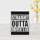 Carte Straight Outta Driver's Ed Funny New Driver  (Fleur jaune)