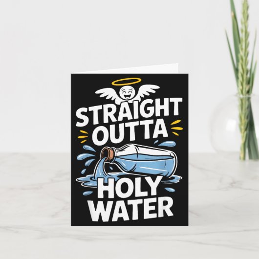 Carte Straight Outta Holy Water Christian Faith Funny Je (Devant)