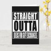 Carte Straight Outta Ideas For Gift Exchanges Shirt Whit (Fleur jaune)