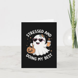 Carte Stress Et Faire Mon Meilleur Fantôme Drôle Hallowe