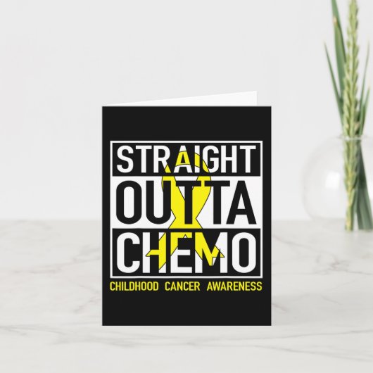 Carte Stright Outta Chemo Gold Ribbon Cancer de l'enfanc (Devant)