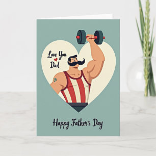 Carte Strongman Je T'Aime Papa