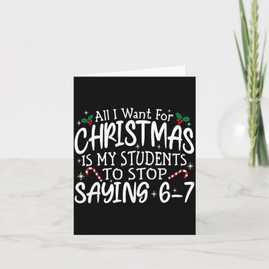 Carte Students Saying 6-7 67 Six Seven Funny Teacher Chr (Devant)
