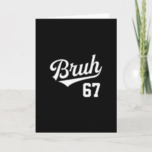 Carte Style de vente Bruh numéro 67 Slang de frère sport