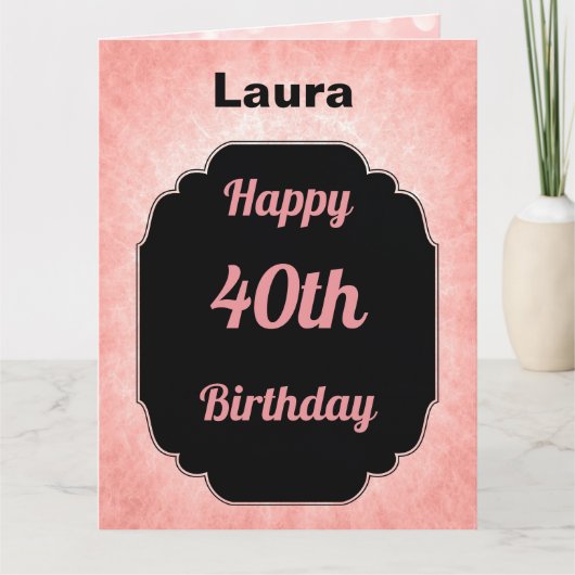 Carte Style rose et noir 40e anniversaire (Devant)