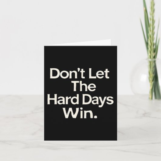 Carte Suicide Prevention- Don't Let The Hard Days Win Pr (Devant)