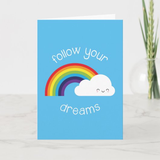 Carte Suivez vos rêves Kawaii Rainbow (Devant)