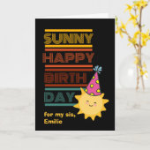Carte Sunny Happy Birthday for Sister Ajouter un nom (Fleur jaune)