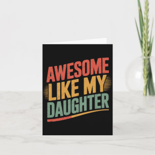 Carte Super comme les hommes de fille drôles fête des pè