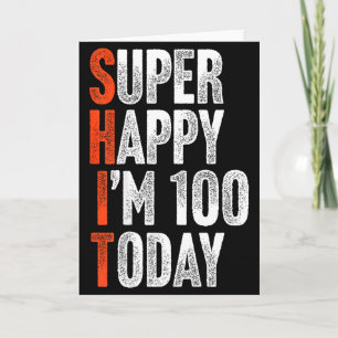 Carte Super heureux j'ai 100 ans gag blague drôle 100ème