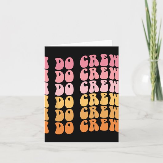 Carte Super I Do Crew Bride Squad Mariage Bachelorette (Devant)