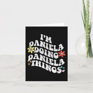 Carte Super Im Daniela Faire Daniela Les Choses Drôle Mo