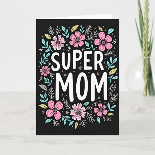 Carte Super Maman Florale (Devant)