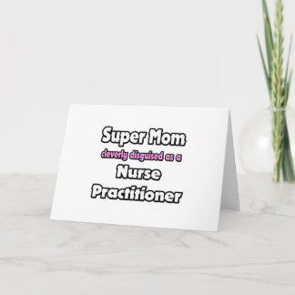 Carte Super Maman ... Infirmière