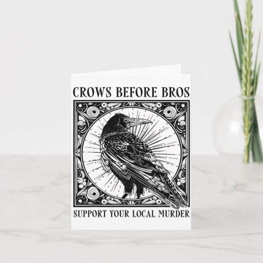 Carte Suprt Your Local Murder Crows Before Bros Funny  (Devant)