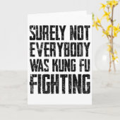 Carte Surely Not Every Kung Fu Has Fought Karate (Fleur jaune)