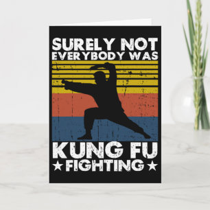 Carte Sûrement pas tout le monde se battait en Kung Fu K