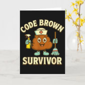 Carte Survivant de Code Brun Humour Infirmière Drôle Cna (Fleur jaune)