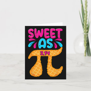 Carte Sweet As 3.14 Pie Funny Pi Day Math Enseignants Ga