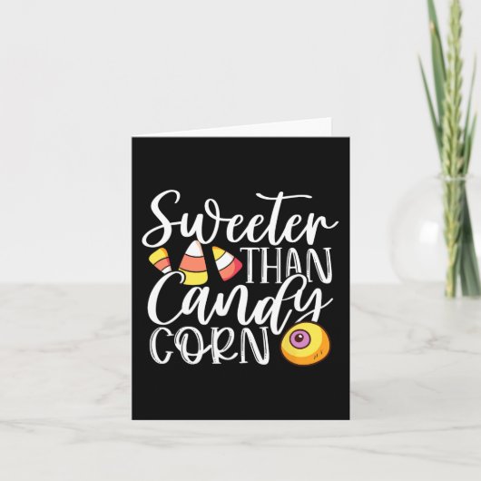 Carte Sweet than Candy Corn Hilarious Halloween Candy Co (Devant)
