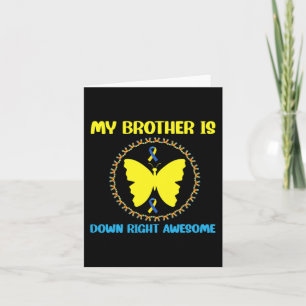 Carte Syndrome d'awesome down de My Brother Is