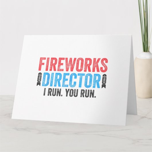 Carte T-Shirt 4 juillet Directeur de Fireworks (Devant)