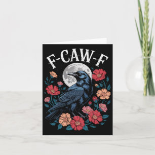 Carte T-shirt corbeau gothique F-caw-f Caw Caw pour Ha