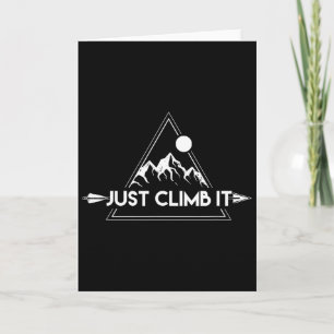 Carte T-shirt de montagne Rock Climbing Just Climb It