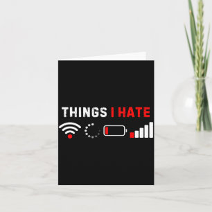 Carte T-shirt des choses que je déteste Drôle de geek in