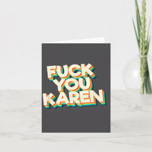 Carte T-shirt fuck you Karen rétro vintage Karen