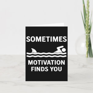 Carte T-shirt vintage Parfois la motivation vous trouve